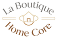 La Boutique Home Core - Home